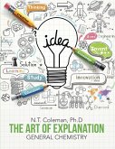The Art of Explanation: General Chemistry (eBook, ePUB)