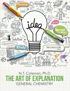 The Art of Explanation: General Chemistry (eBook, ePUB) - Coleman
