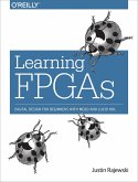 Learning FPGAs (eBook, ePUB)