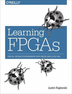 Learning FPGAs (eBook, ePUB) - Rajewski, Justin
