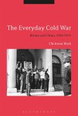 The Everyday Cold War (eBook, PDF)