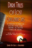 Dark Tales of Lost Civilizations (eBook, ePUB)