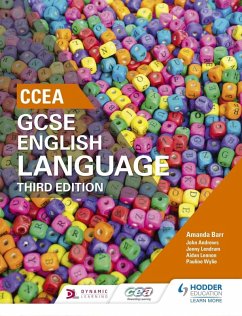 CCEA GCSE English Language, Third Edition Student Book (eBook, ePUB) - Barr, Amanda; Lennon, Aidan; Lendrum, Jenny; Wylie, Pauline