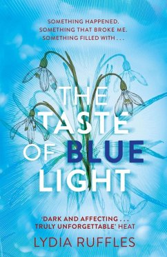 The Taste of Blue Light (eBook, ePUB) - Ruffles, Lydia