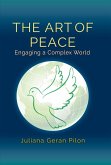 The Art of Peace (eBook, ePUB) The Art of Peace (eBook, ePUB)