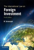 International Law on Foreign Investment (eBook, ePUB)