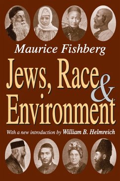 Jews, Race, and Environment (eBook, ePUB) - Fishberg, Maurice