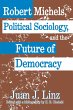 Robert Michels, Political Sociology and... - Bild 1