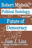 Robert Michels, Political Sociology and the Future of Democracy (eBook, ePUB)