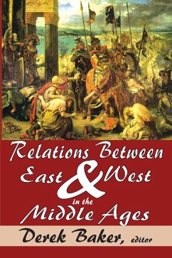 Relations Between East and West in the Middle Ages (eBook, ePUB) - Minshull, Roger