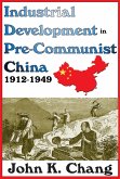 Industrial Development in Pre-Communist China (eBook, ePUB)
