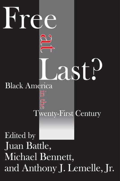 Free at Last? (eBook, ePUB) Free at Last? (eBook, ePUB)