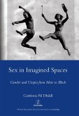 Sex in Imagined Spaces (eBook, ePUB)