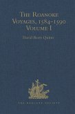 The Roanoke Voyages, 1584-1590 (eBook, ePUB)