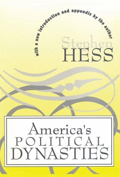 America's Political Dynasties (eBook, ePUB) - Hess, Stephen