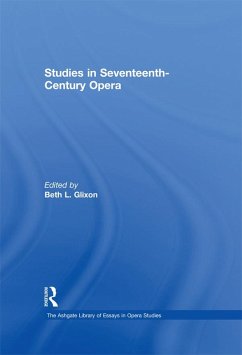 Studies in Seventeenth-Century Opera (eBook, ePUB)