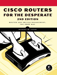 Cover Cisco Routers for the Desperate, 2nd Edition (eBook, ePUB)