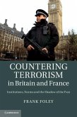 Countering Terrorism in Britain and France (eBook, ePUB)