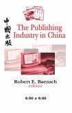 The Publishing Industry in China (eBook, ePUB)