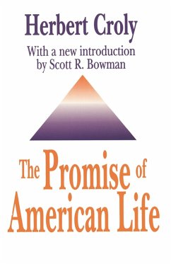 The Promise of American Life (eBook, ePUB) - Croly, Herbert