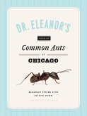 Dr. Eleanor's Book of Common Ants of Chicago (eBook, PDF) Dr. Eleanor's Book of Common Ants of Chicago (eBook, PDF)