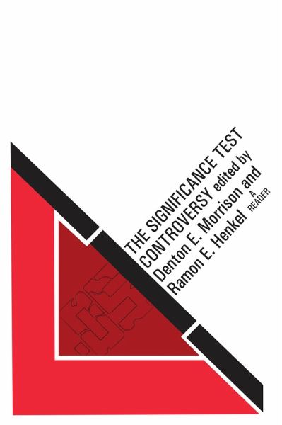 The Significance Test Controversy (eBook, ePUB) The Significance Test Controversy (eBook, ePUB)