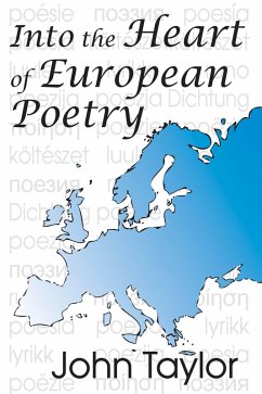 Into the Heart of European Poetry (eBook, ePUB)