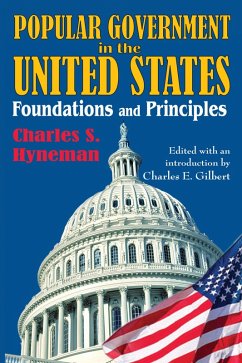 Popular Government in the United States (eBook, ePUB) - Hyneman, Charles