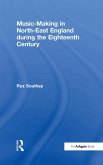 Music-Making in North-East England during the Eighteenth Century (eBook, ePUB)