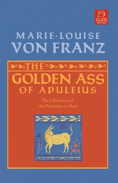 The Golden Ass of Apuleius (eBook, ePUB) - Franz, Marie-Louise Von