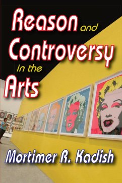 Reason and Controversy in the Arts (eBook, ePUB) Cover Reason and Controversy in the Arts (eBook, ePUB)