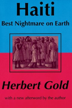 Haiti: Best Nightmare on Earth (eBook, ePUB) - Gold, Herbert