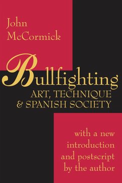 Bullfighting (eBook, ePUB) - Mccormick, John
