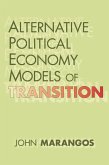 Alternative Political Economy Models of Transition (eBook, ePUB)