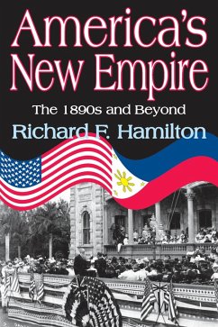 America's New Empire (eBook, ePUB) - Hamilton, Richard F.