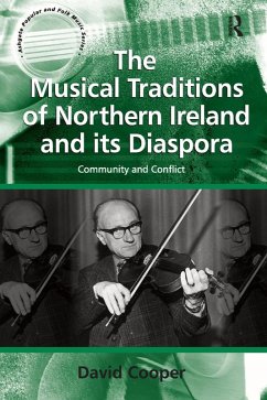 The Musical Traditions of Northern Ireland and its Diaspora (eBook, ePUB) Cover The Musical Traditions of Northern Ireland and its Diaspora (eBook, ePUB)