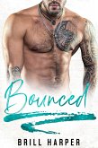 Bounced (Blue Collar Bad Boys, #1) (eBook, ePUB)
