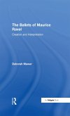 The Ballets of Maurice Ravel (eBook, ePUB)