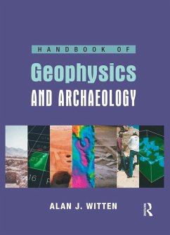 Handbook of Geophysics and Archaeology (eBook, ePUB) - Witten, Alanjoel