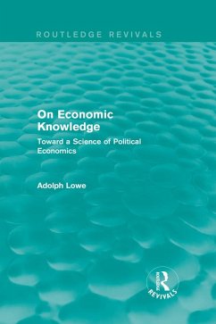 On Economic Knowledge (eBook, ePUB) - Lowe, Adolph
