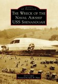 Wreck of the Naval Airship USS Shenandoah (eBook, ePUB)