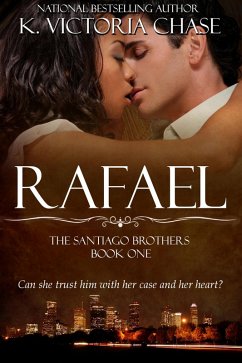 Cover Rafael (The Santiago Brothers Book One) (eBook, ePUB)
