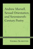 Andrew Marvell, Sexual Orientation, and Seventeenth-Century Poetry (eBook, ePUB)