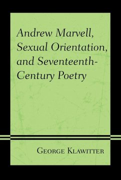 Cover Andrew Marvell, Sexual Orientation, and Seventeenth-Century Poetry (eBook, ePUB)