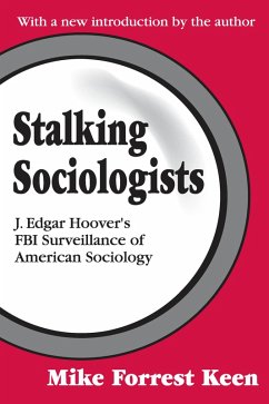 Stalking Sociologists (eBook, ePUB) - Keen, Mike Forrest