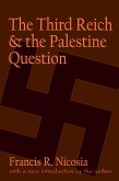 The Third Reich and the Palestine Question (eBook, ePUB)
