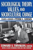 Sociological Theory, Values, and Sociocultural Change (eBook, ePUB) Sociological Theory, Values, and Sociocultural Change (eBook, ePUB)