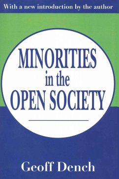 Minorities in an Open Society (eBook, ePUB) - Dench, Geoff