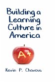 Building a Learning Culture in America (eBook, ePUB)