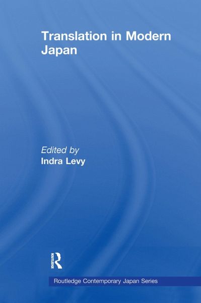 Translation in Modern Japan (eBook, ePUB) Translation in Modern Japan (eBook, ePUB)